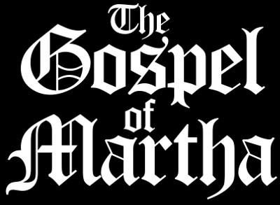 The Gospel of Martha